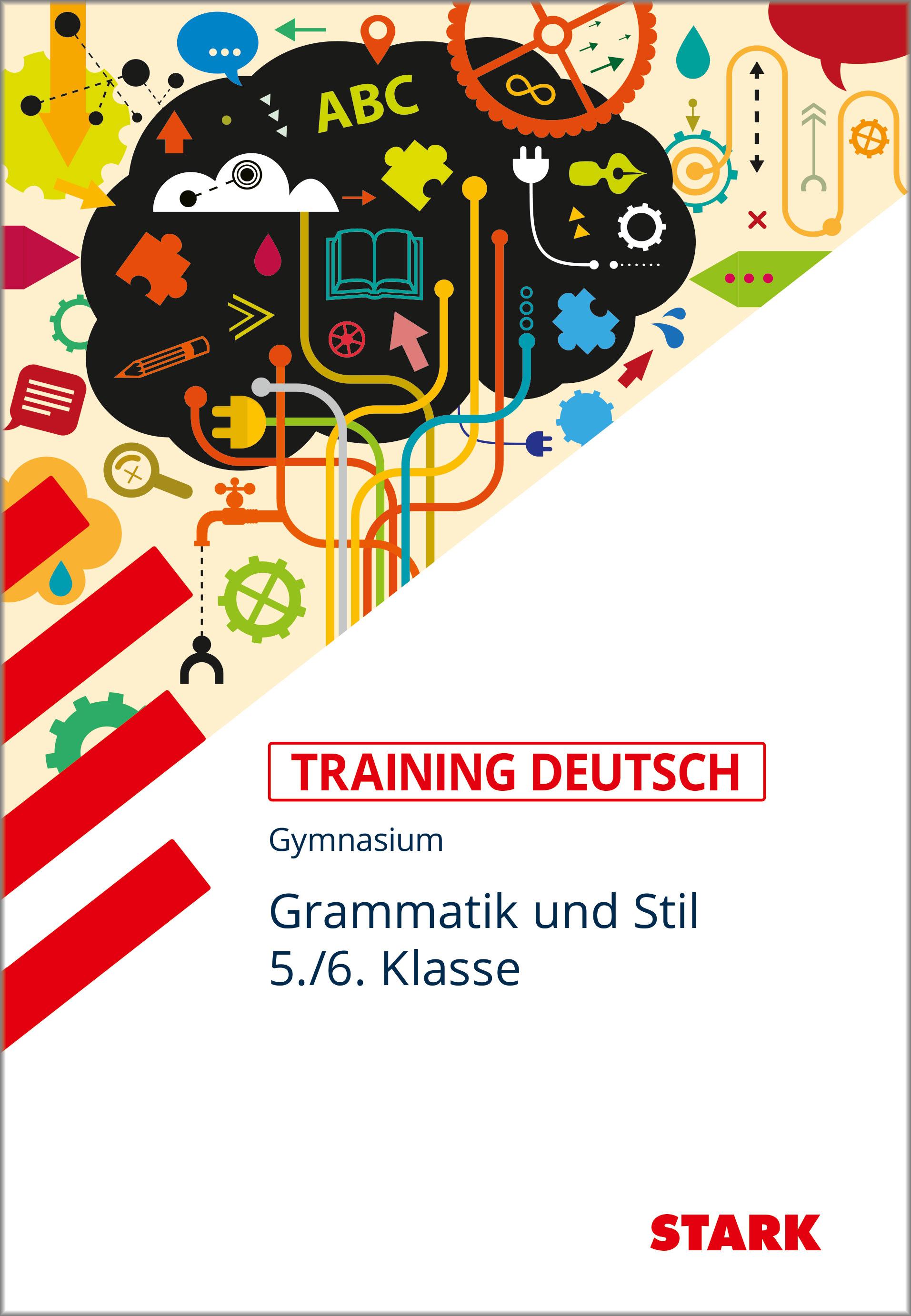 Vorderes Coverbild STARK Training Gymnasium - Deutsch Grammatik und Stil 5./6. Klasse