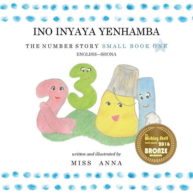 Vorderes Coverbild The Number Story 1 INO INYAYA YENHAMBA: Small Book One English-Shona