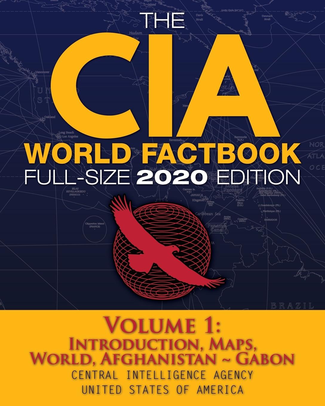 Vorderes Coverbild The CIA World Factbook Volume 1 - Full-Size 2020 Edition
