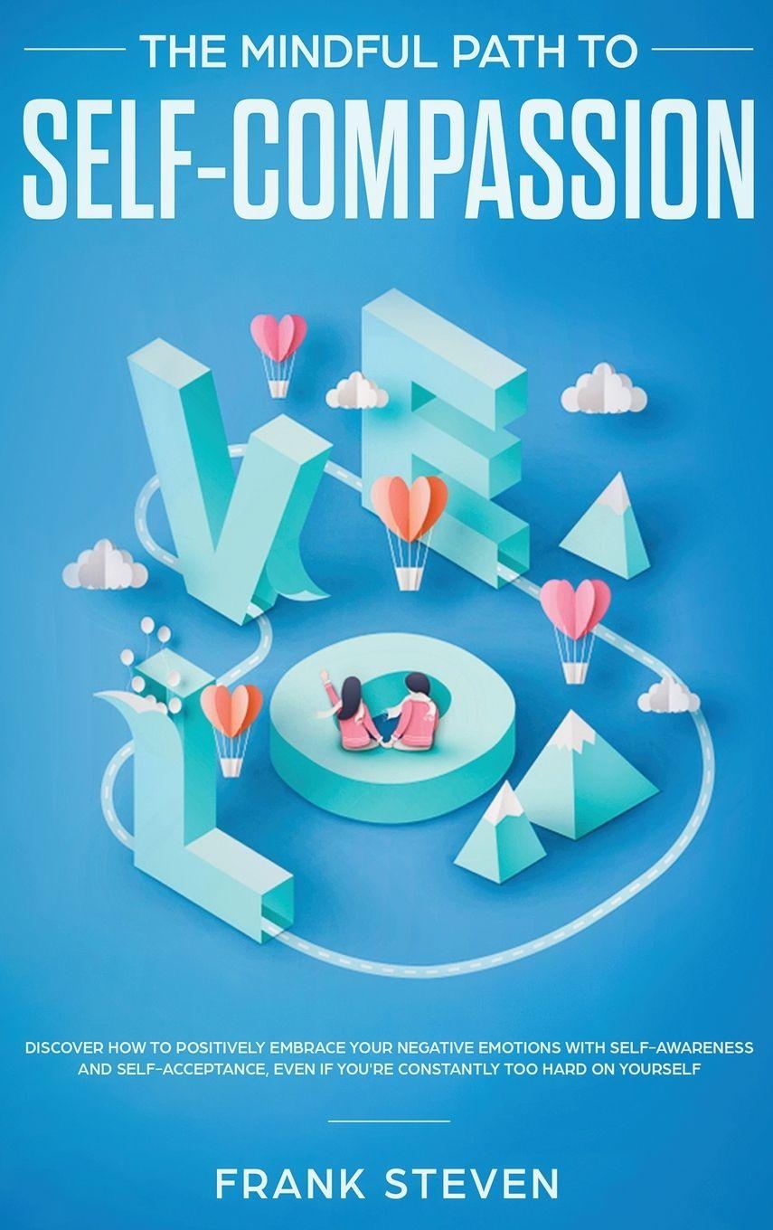 Vorderes Coverbild The Mindful Path to Self-Compassion