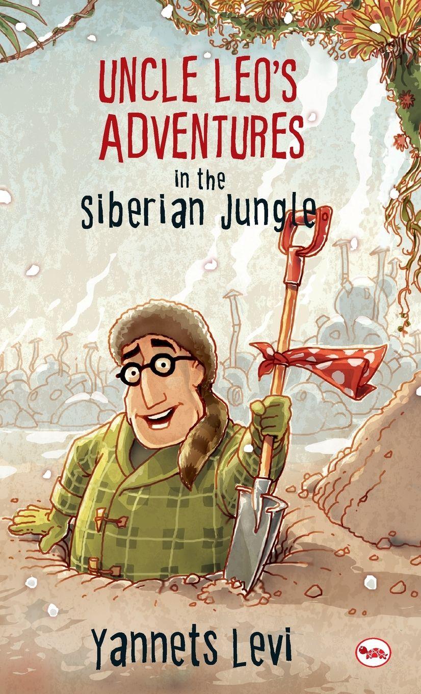 Vorderes Coverbild Uncle Leo'S Adventures In The Siberian Jungle