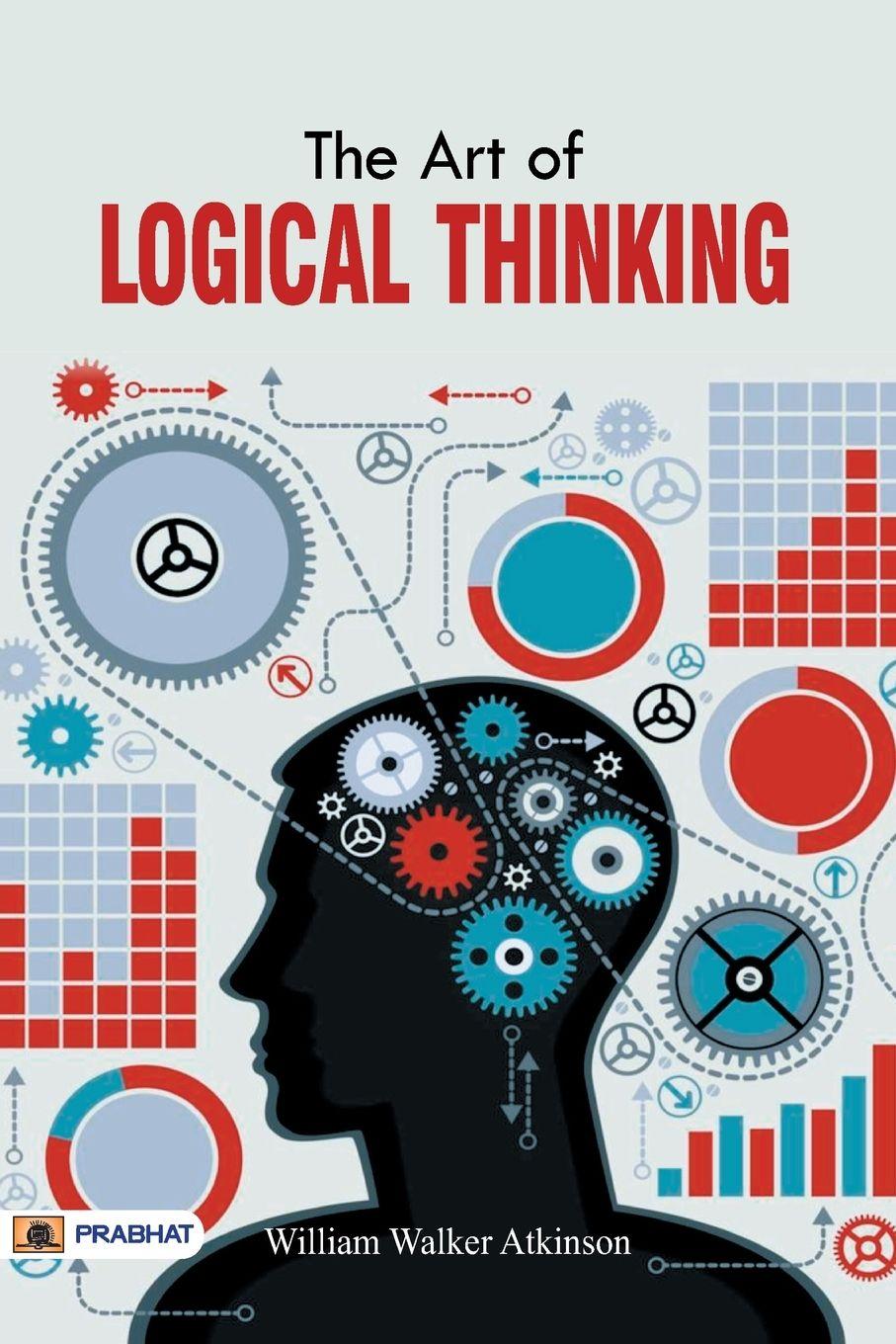 Vorderes Coverbild The Art of Logical Thinking or The Law of Reasoning