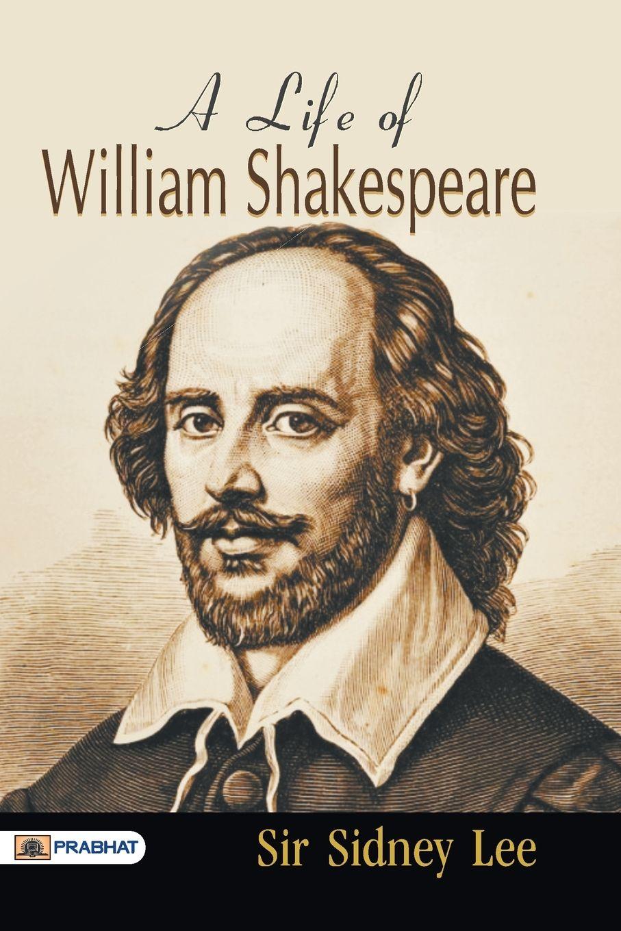 Vorderes Coverbild A Life of William Shakespeare