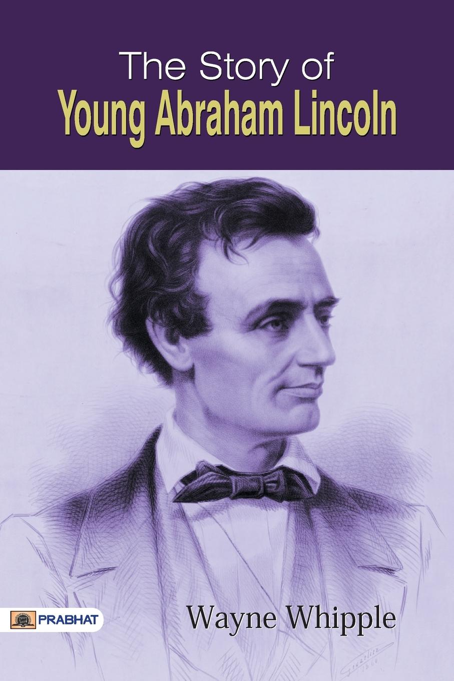Vorderes Coverbild The Story of Young Abraham Lincoln