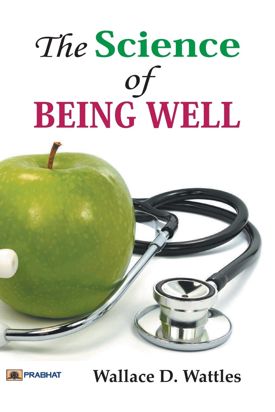 Vorderes Coverbild The Science of Being Well