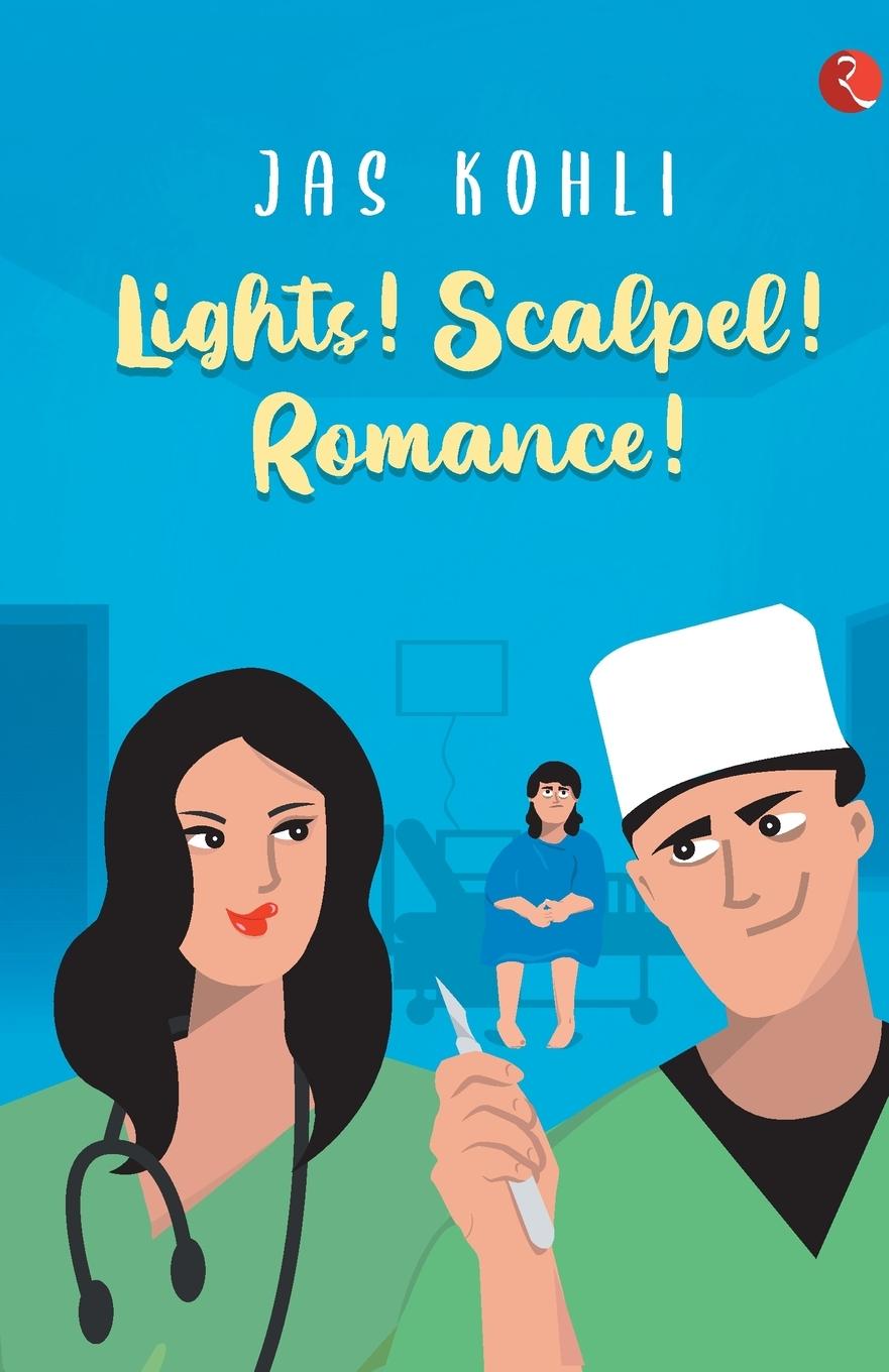 Vorderes Coverbild LIGHTS! SCALPEL! ROMANCE!