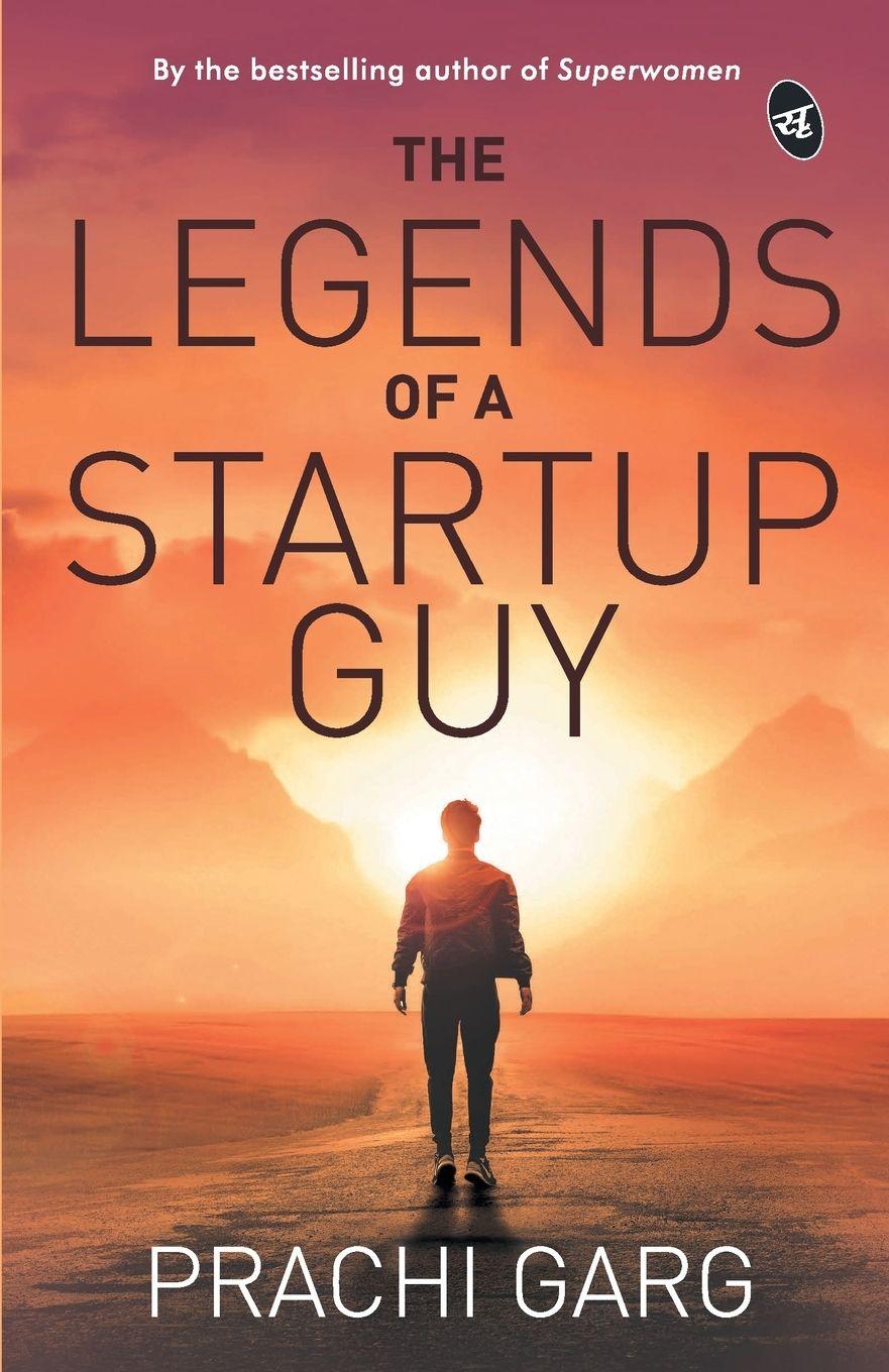 Vorderes Coverbild The Legends of a Startup Guy