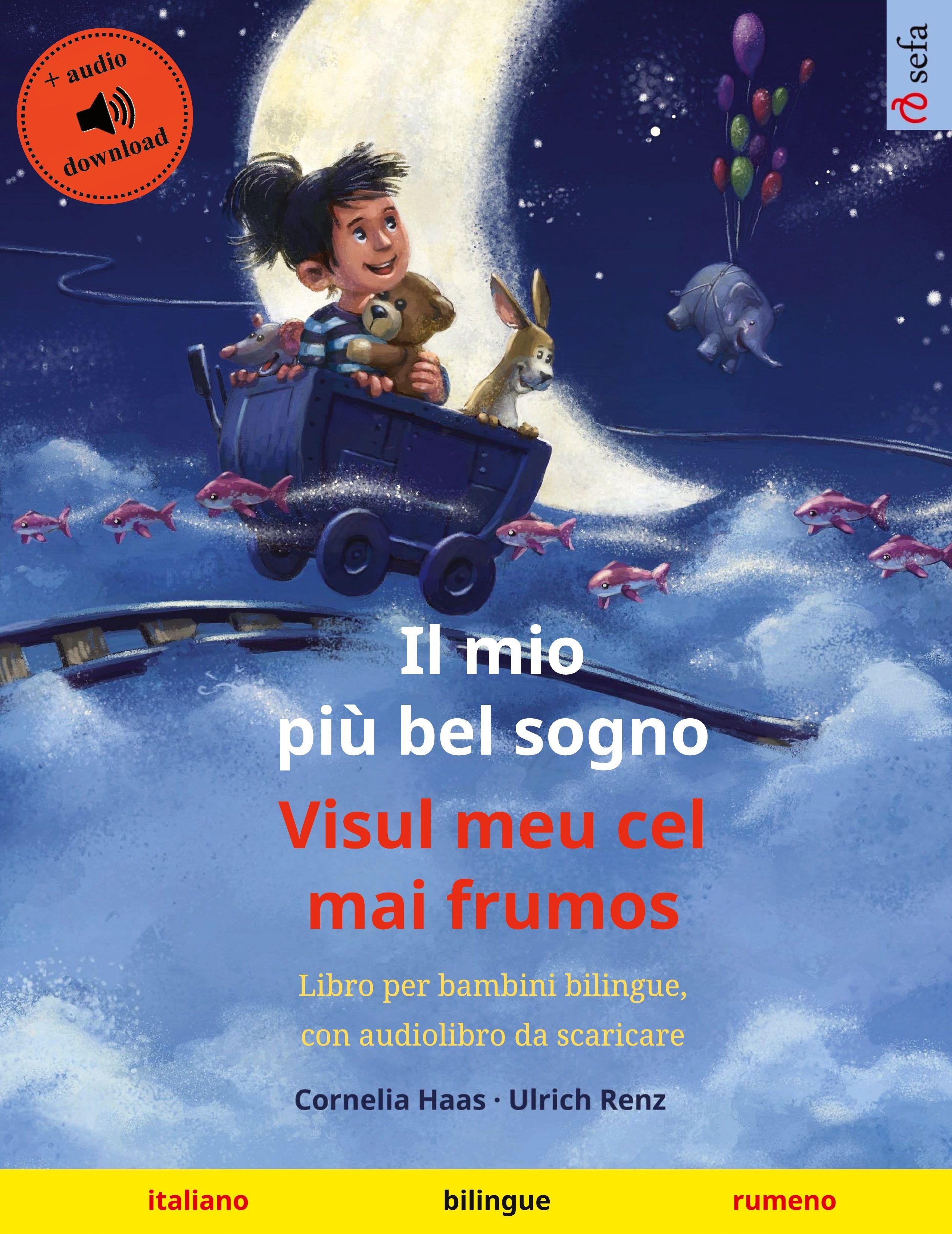 Vorderes Coverbild Il mio più bel sogno - Visul meu cel mai frumos (italiano - rumeno)