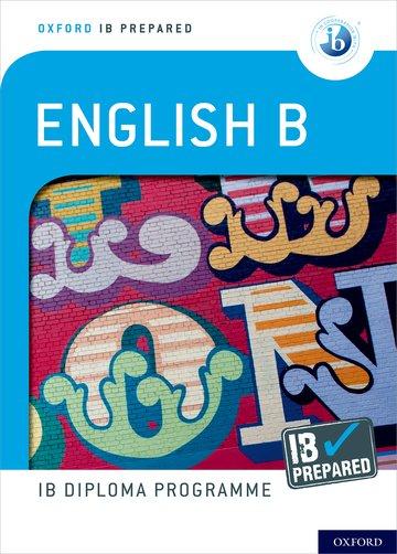 Vorderes Coverbild Oxford IB Diploma Programme: IB Prepared: English B