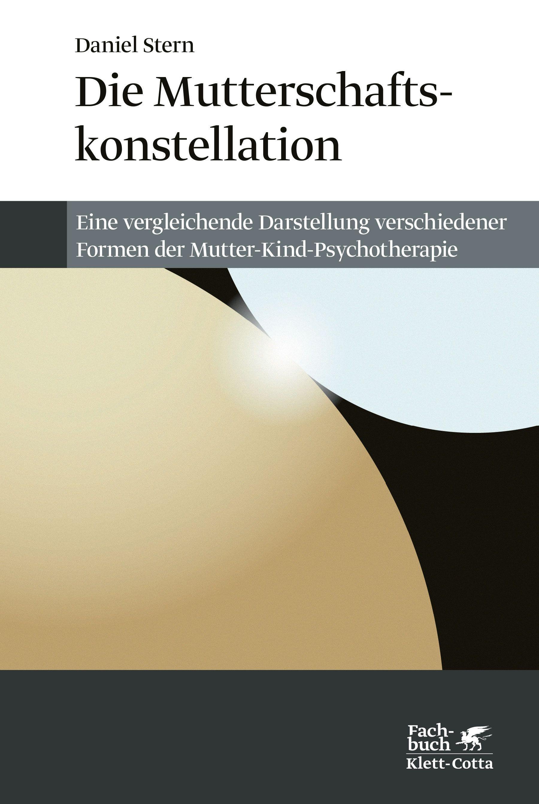 Vorderes Coverbild Die Mutterschaftskonstellation