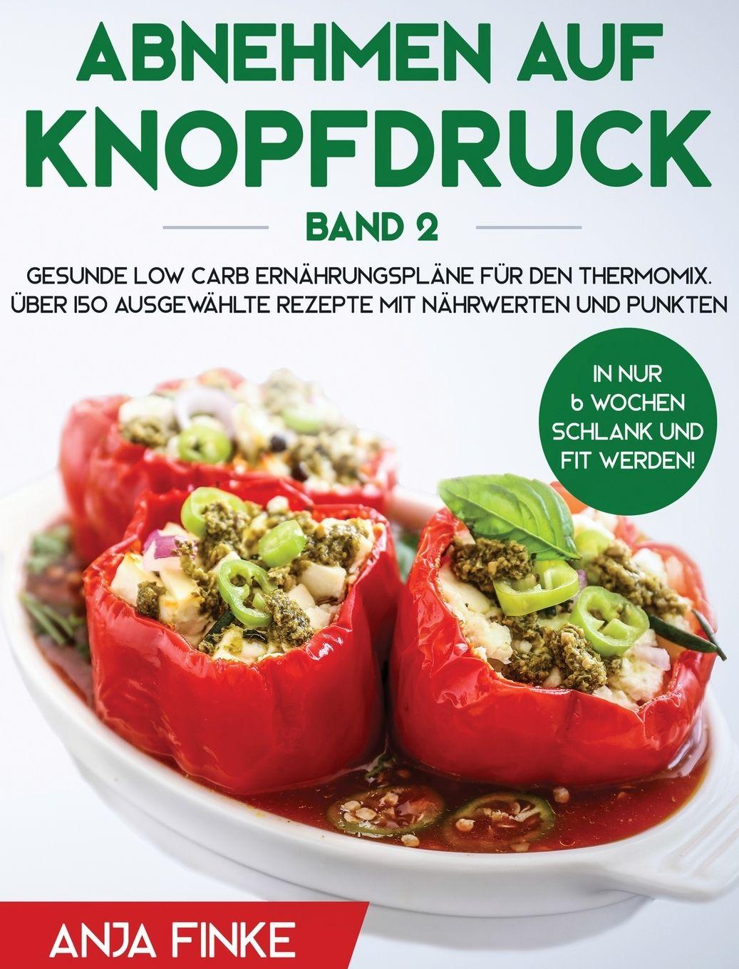 Vorderes Coverbild Abnehmen auf Knopfdruck Band 2