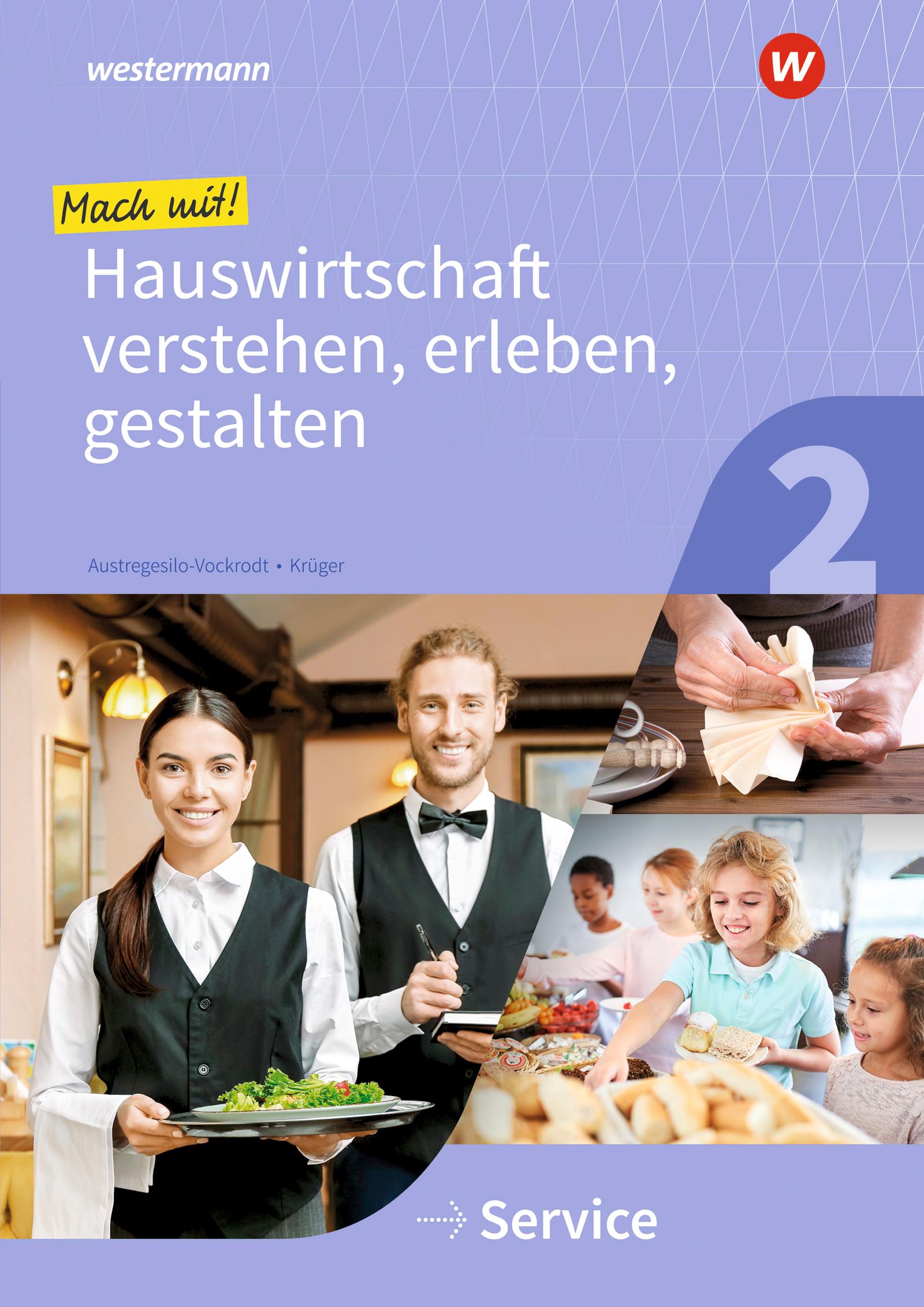Vorderes Coverbild Mach mit! Hauswirtschaft verstehen, erleben, gestalten. Arbeitsheft. Service