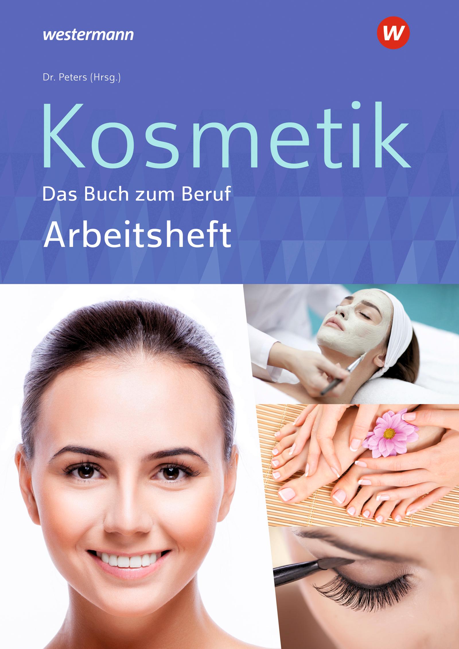 Vorderes Coverbild Kosmetik - Das Buch zum Beruf. Arbeitsheft