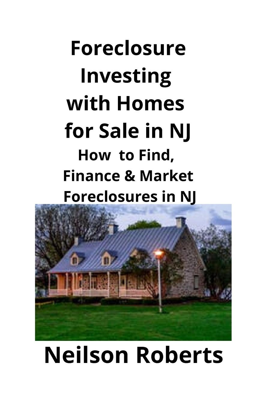 Vorderes Coverbild Foreclosure Investing  with Homes for Sale in NJ