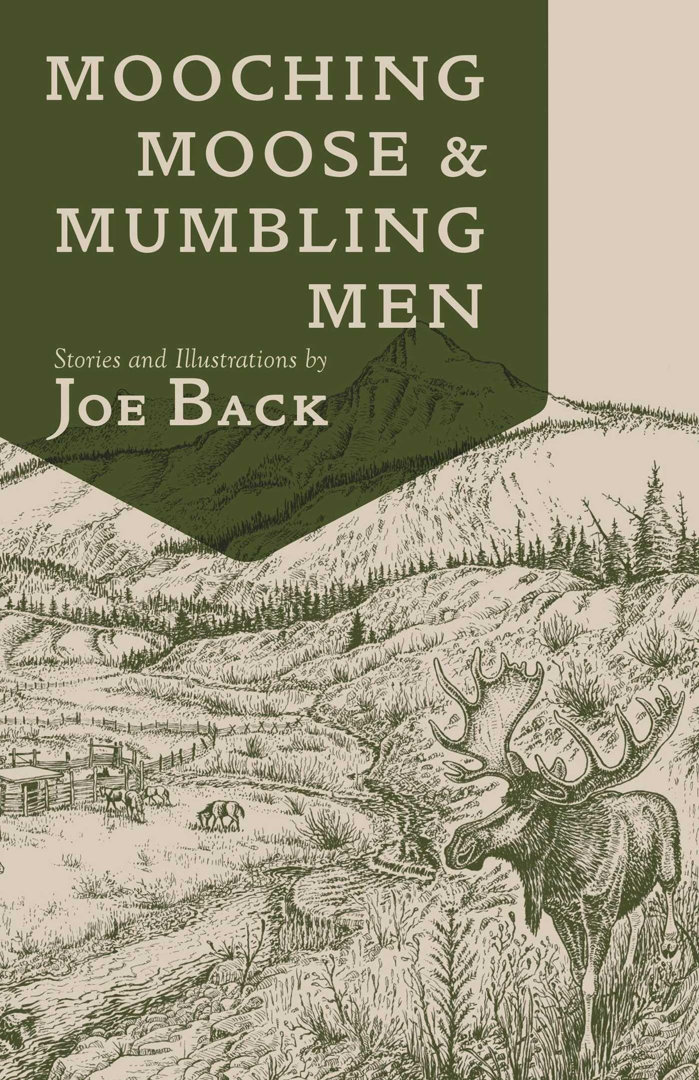 Vorderes Coverbild Mooching Moose and Mumbling Men