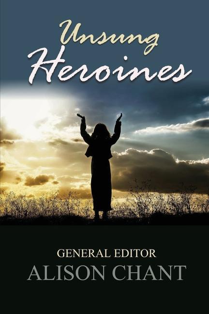 Vorderes Coverbild Unsung Heroines: A Practical and Inspirational Book for Pastors' and Leaders' Wives