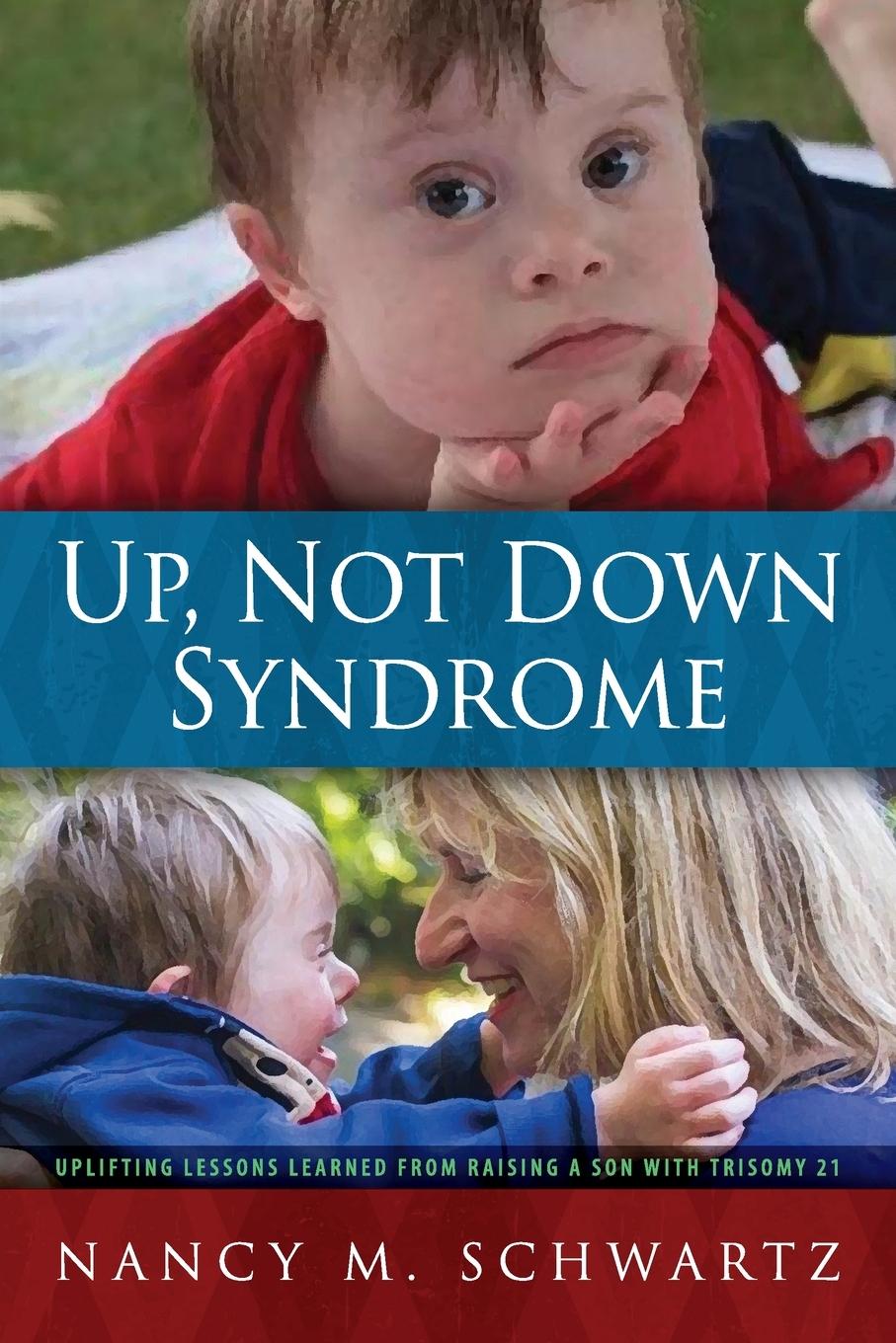 Vorderes Coverbild Up, Not Down Syndrome