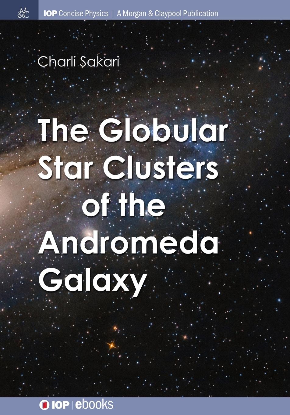 Vorderes Coverbild The Globular Star Clusters of the Andromeda Galaxy