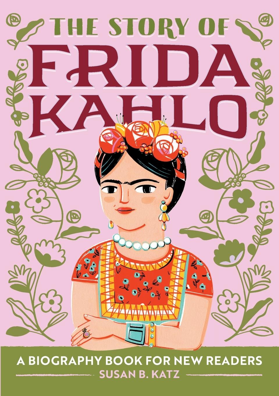 Vorderes Coverbild The Story of Frida Kahlo