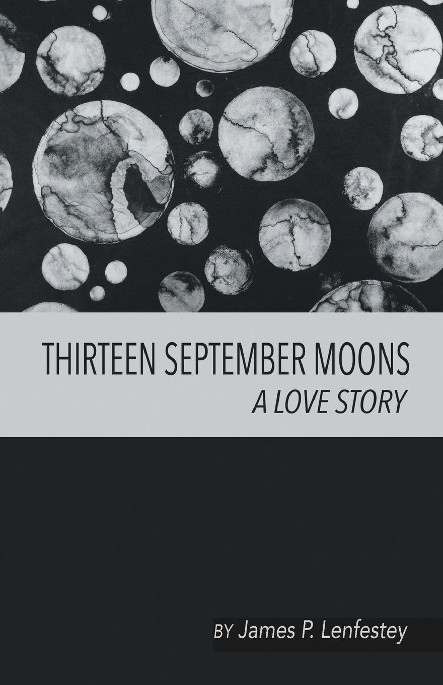 Vorderes Coverbild THIRTEEN SEPTEMBER MOONS