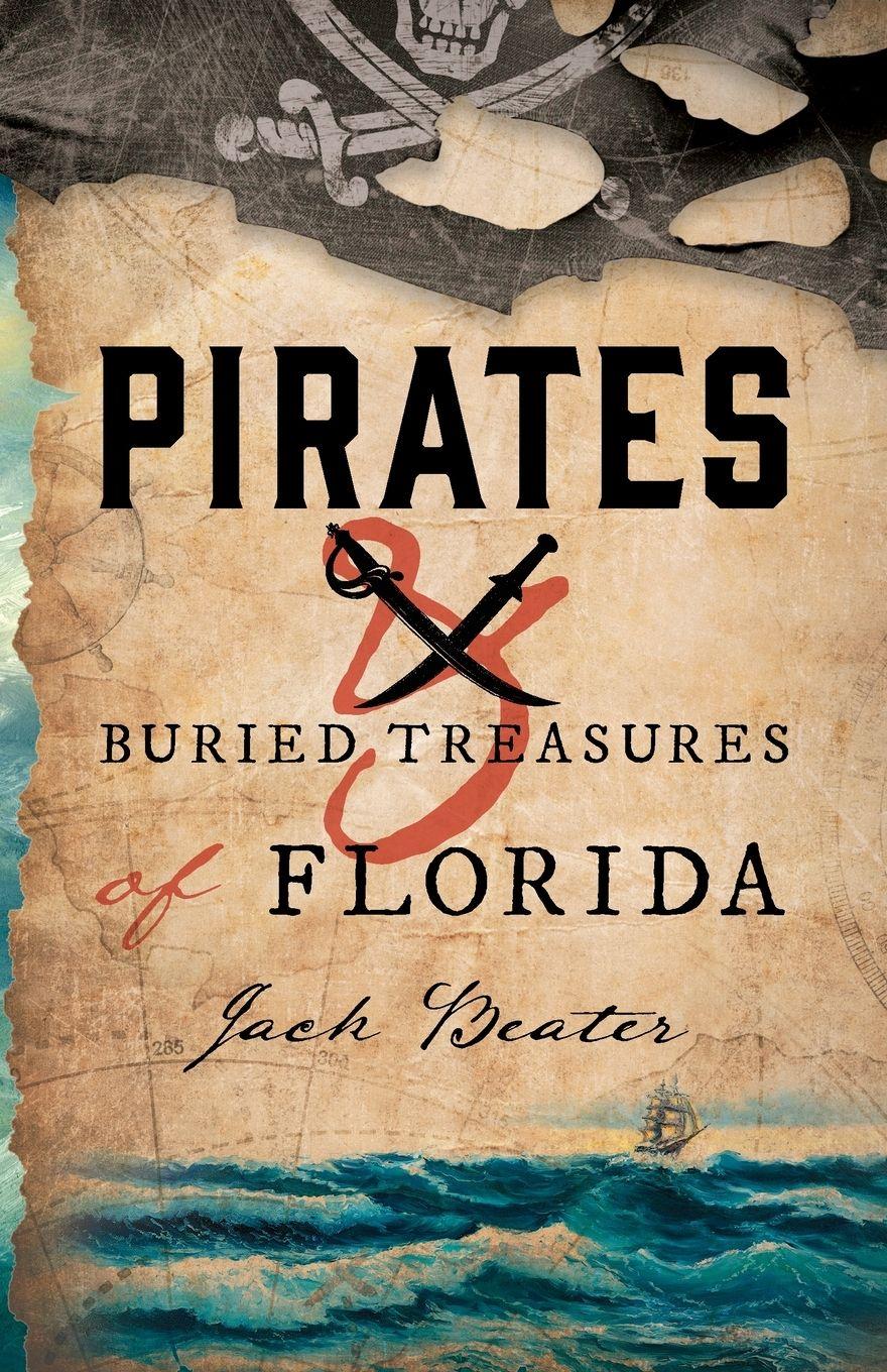 Vorderes Coverbild Pirates and Buried Treasures of Florida