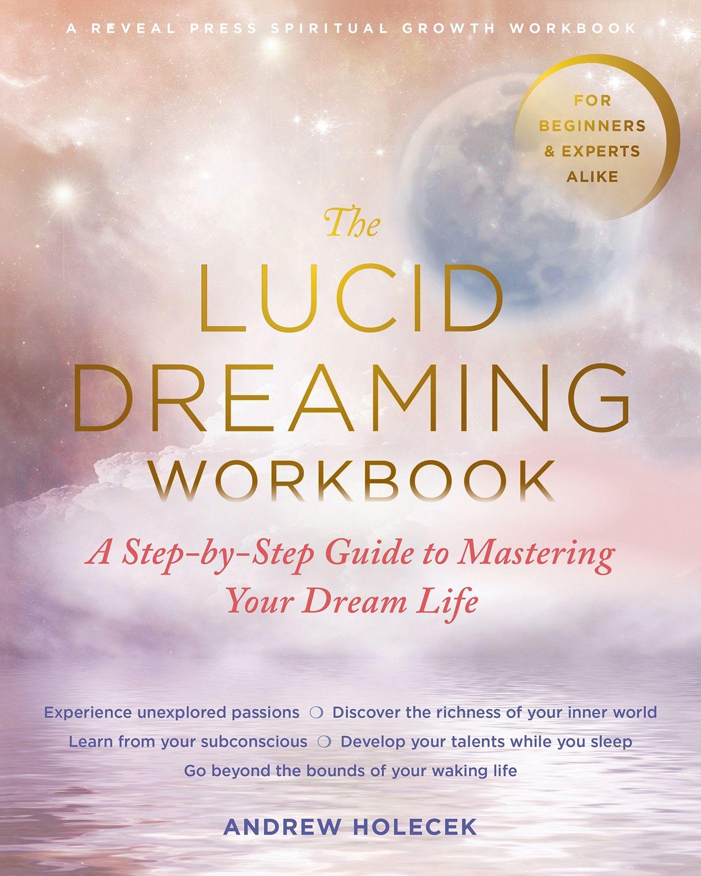 Vorderes Coverbild The Lucid Dreaming Workbook