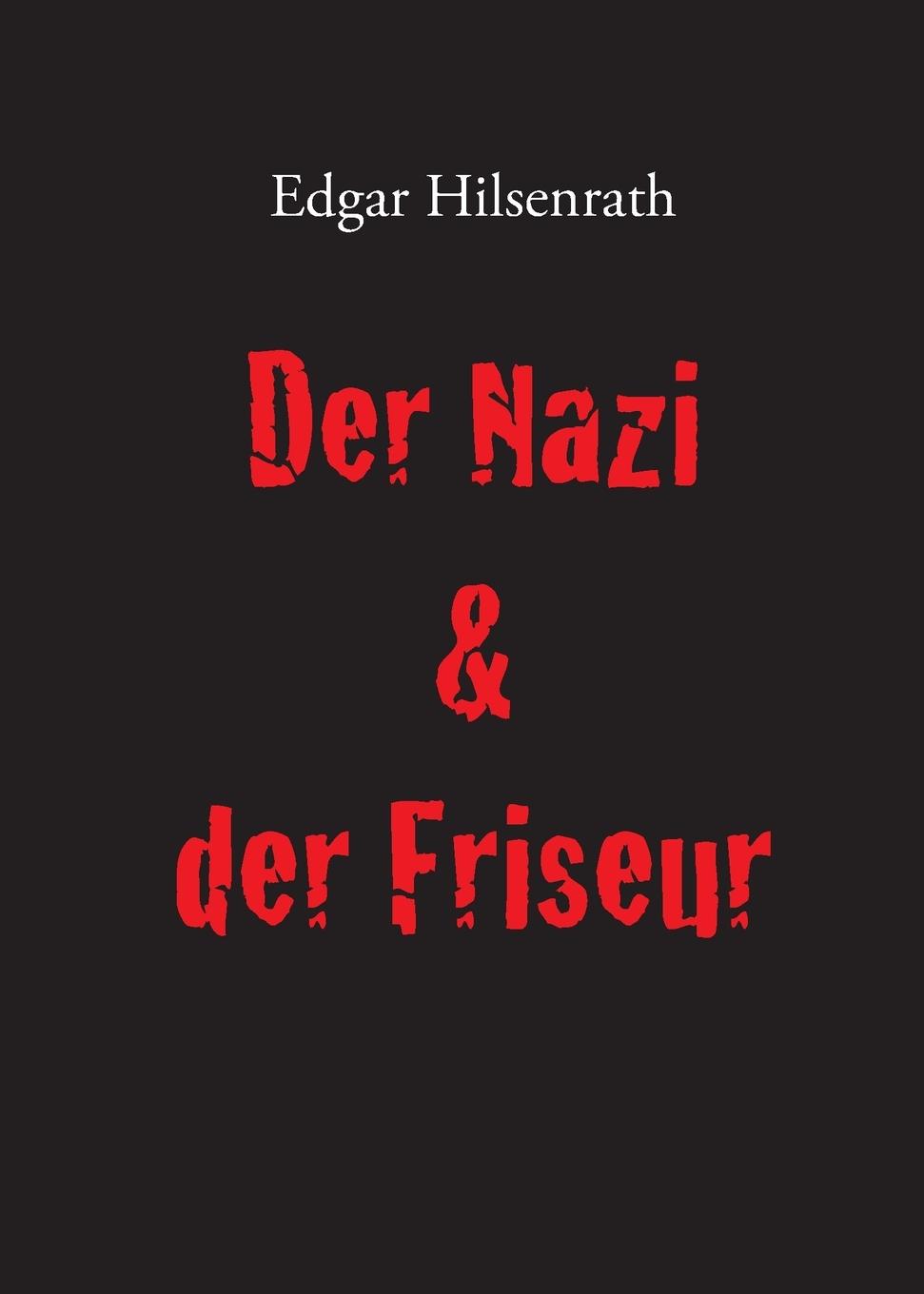 Vorderes Coverbild Der Nazi & der Friseur