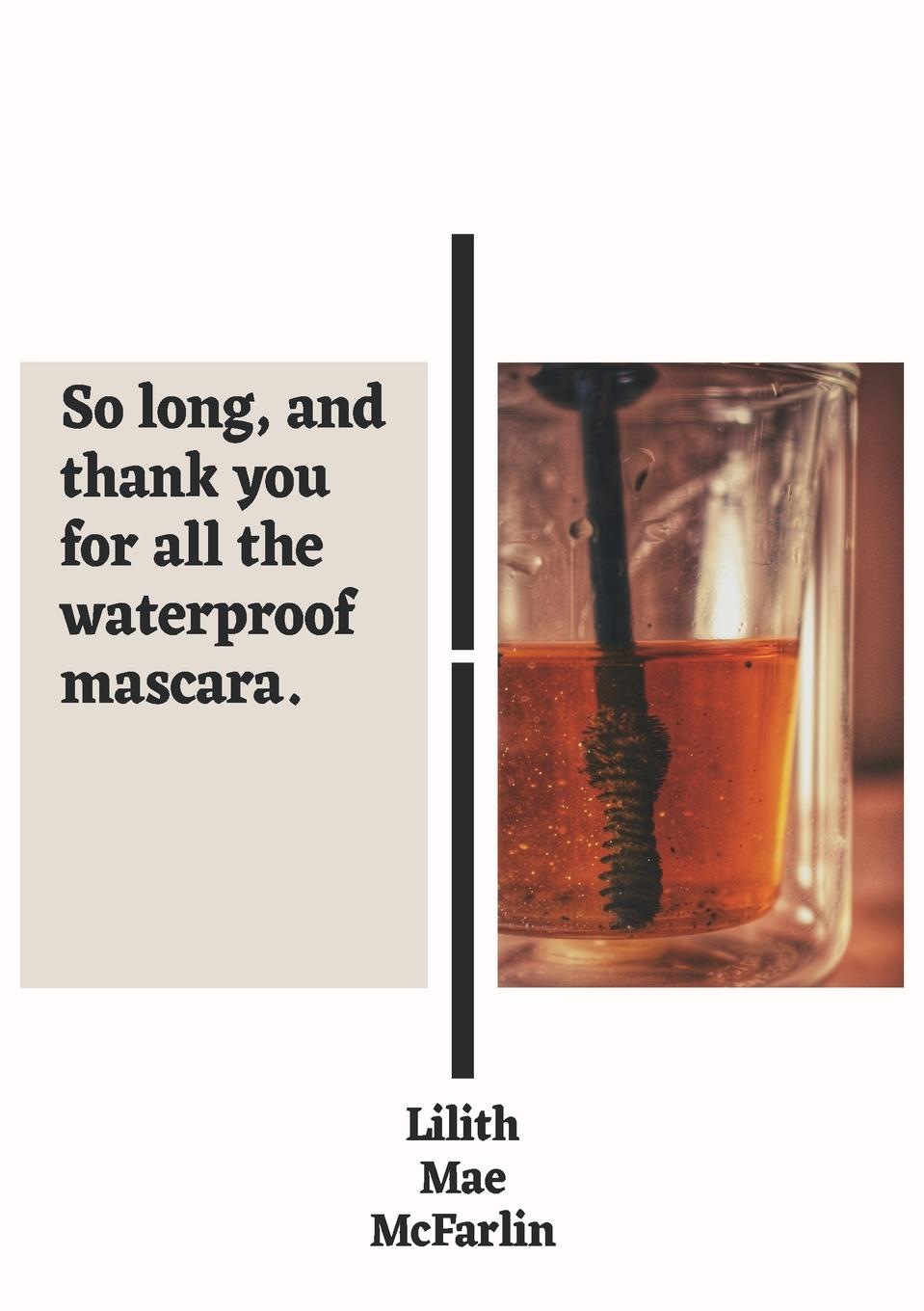 Vorderes Coverbild So Long, and Thank You for All the Waterproof Mascara