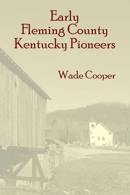 Vorderes Coverbild Early Fleming County Kentucky Pioneers