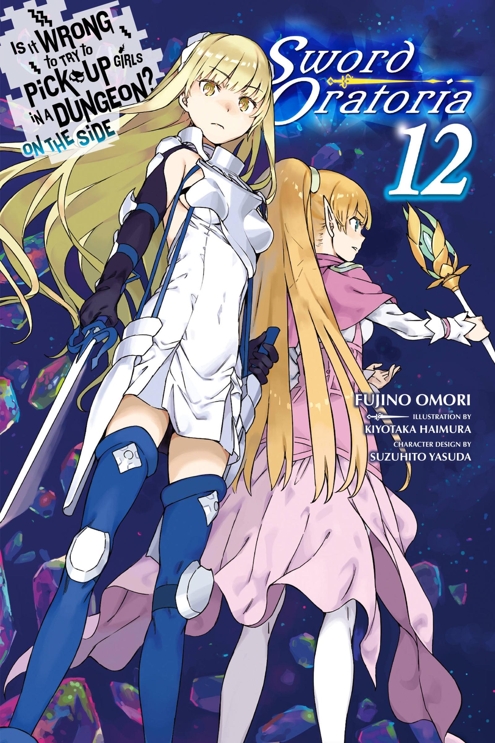 Vorderes Coverbild Is It Wrong to Try to Pick Up Girls in a Dungeon? on the Side: Sword Oratoria, Vol. 12 (Light Novel)