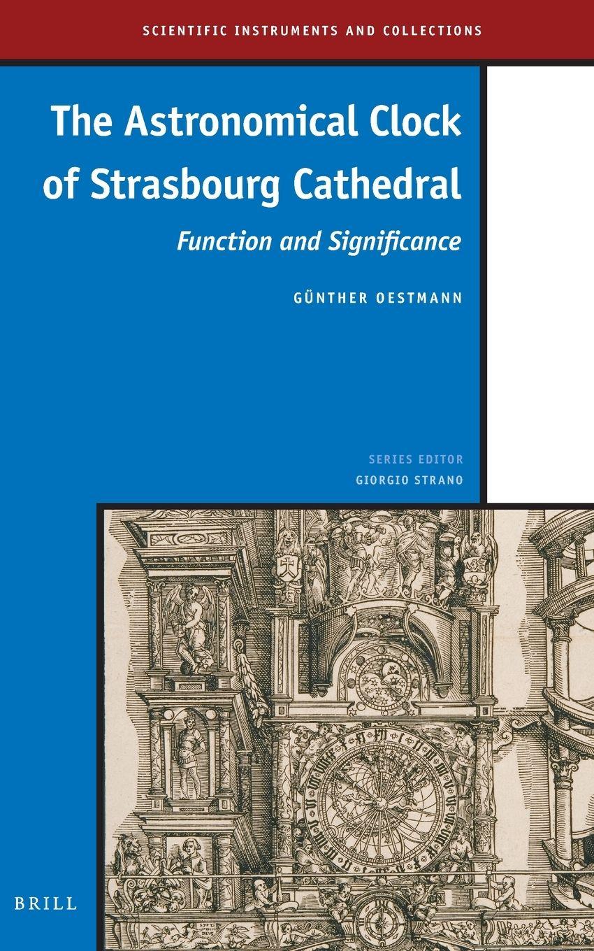 Vorderes Coverbild The Astronomical Clock of Strasbourg Cathedral