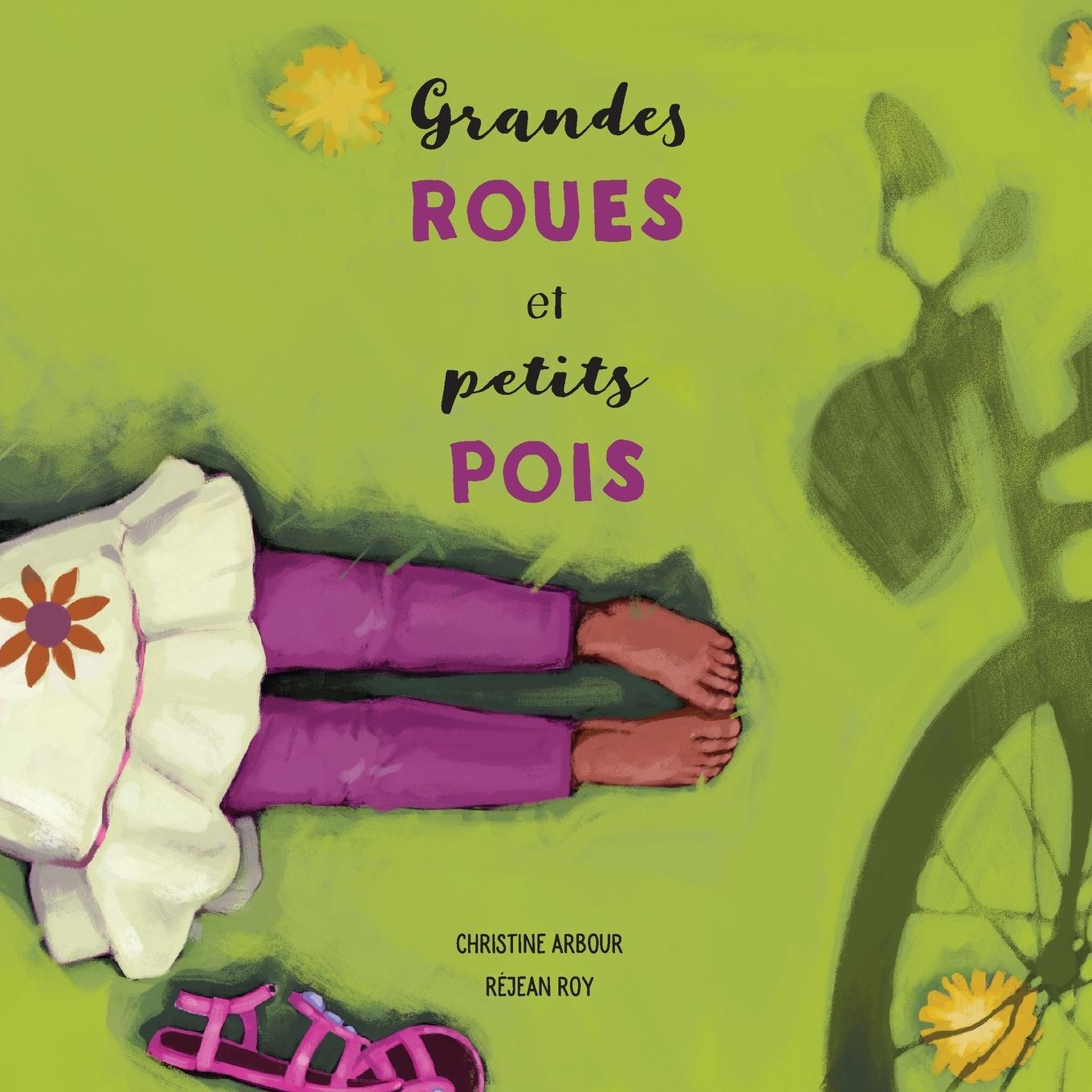 Vorderes Coverbild Grandes roues et petits pois