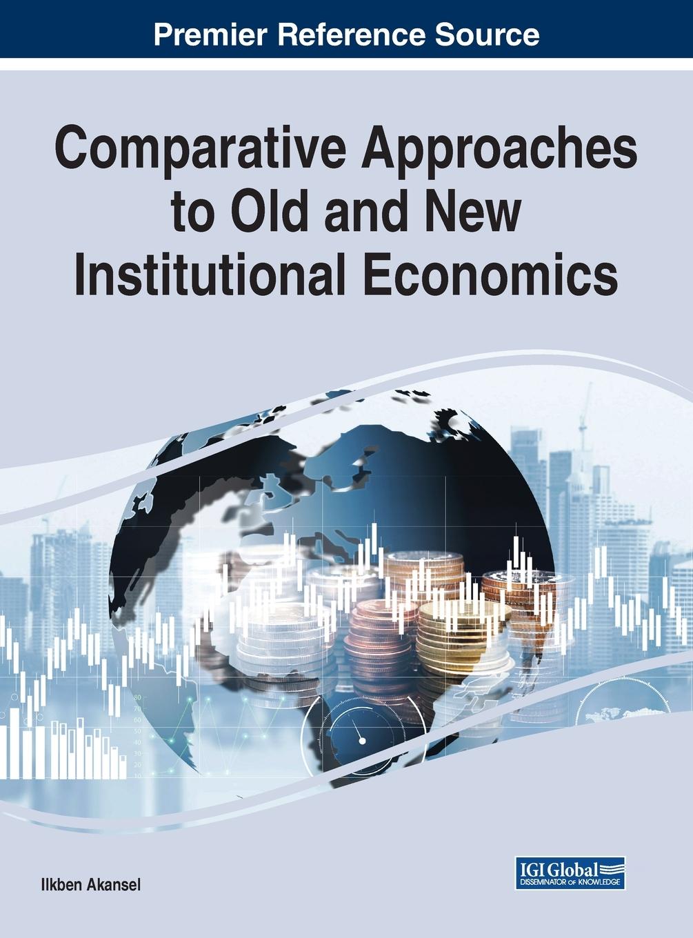 Vorderes Coverbild Comparative Approaches to Old and New Institutional Economics
