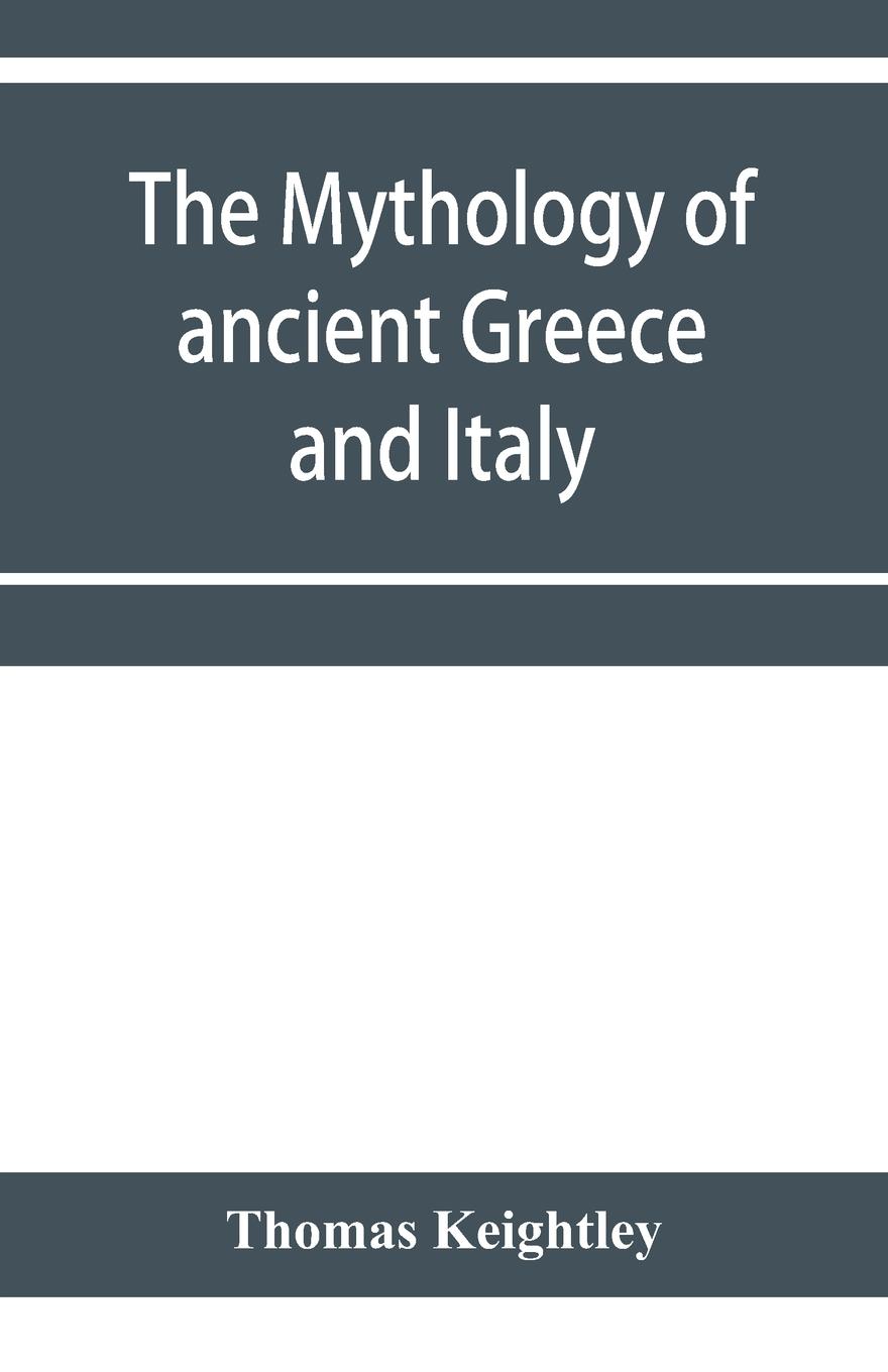 Vorderes Coverbild The mythology of ancient Greece and Italy