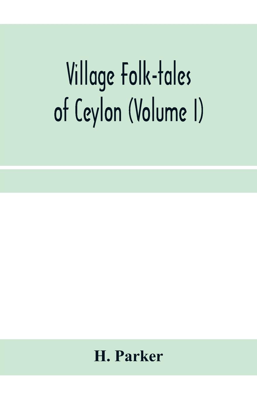 Vorderes Coverbild Village folk-tales of Ceylon (Volume I)