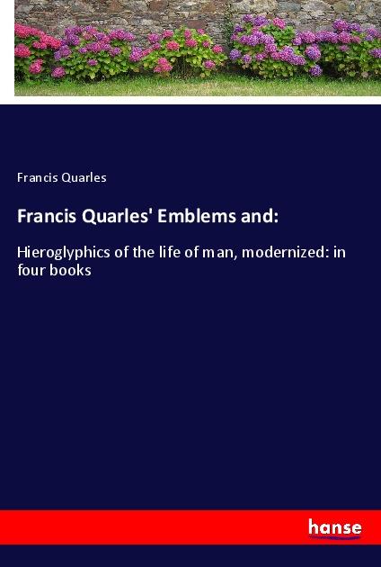 Vorderes Coverbild Francis Quarles' Emblems and: