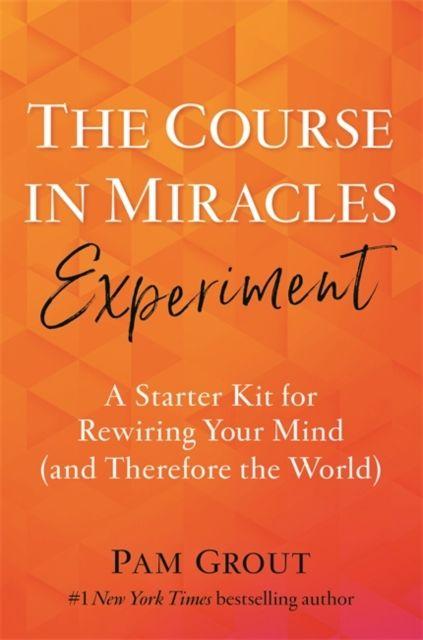 Vorderes Coverbild The Course in Miracles Experiment