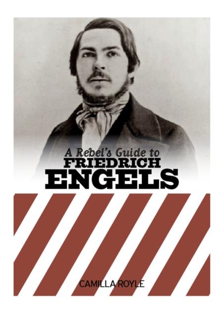 Vorderes Coverbild A Rebel's Guide to Friedrich Engels