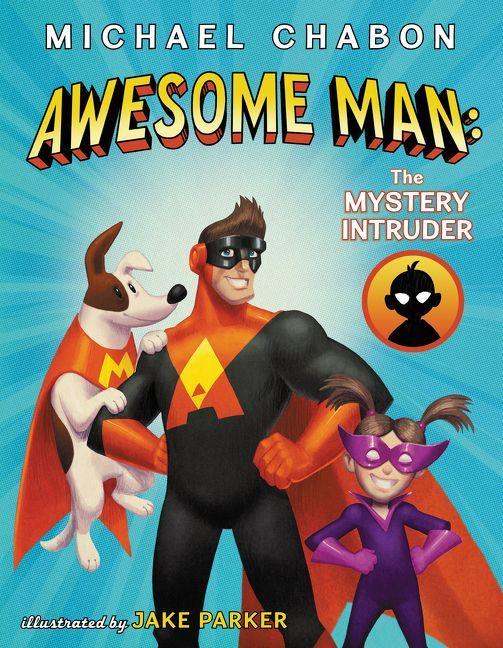 Vorderes Coverbild Awesome Man: The Mystery Intruder