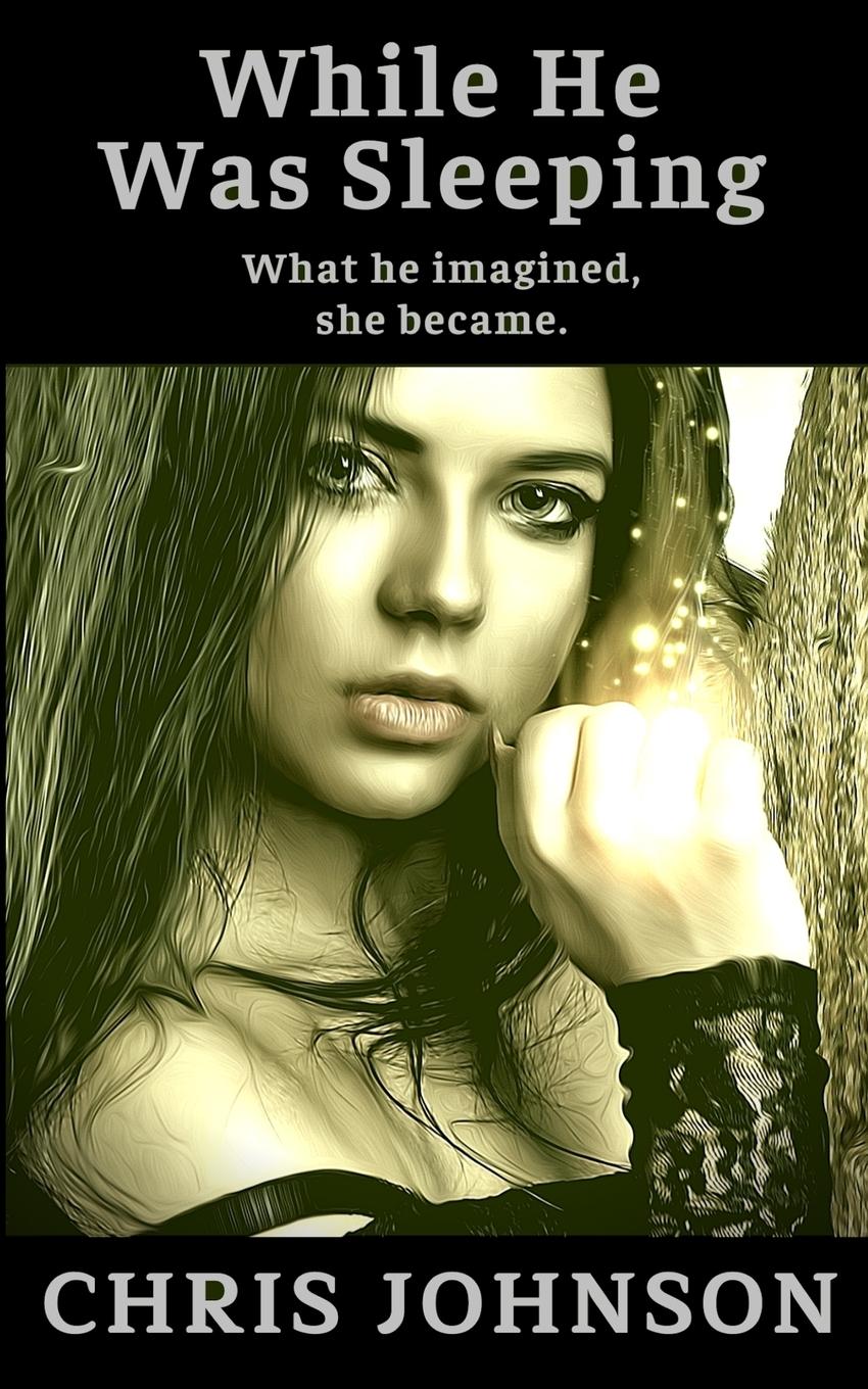 Vorderes Coverbild While He Was Sleeping