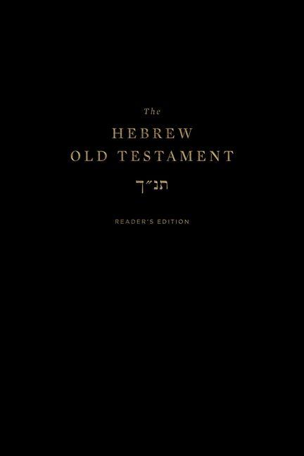Vorderes Coverbild The Hebrew Old Testament, Reader's Edition