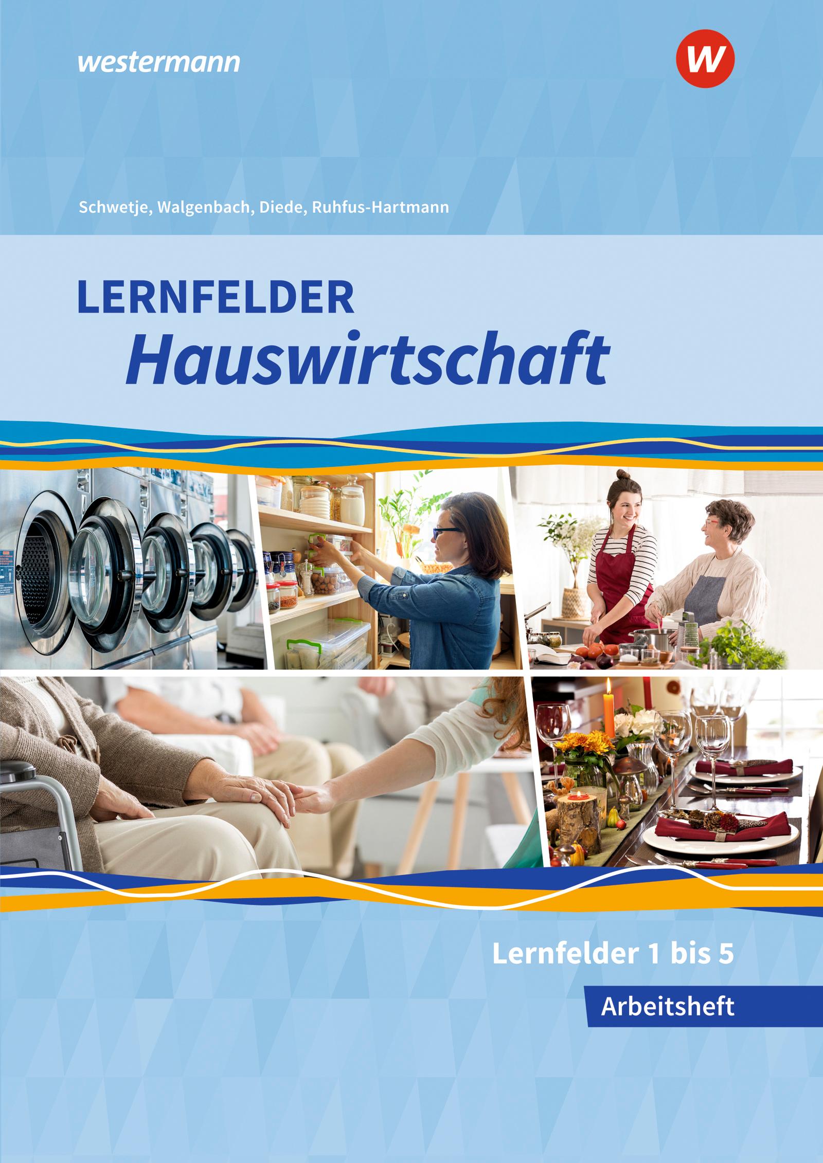 Vorderes Coverbild Lernfelder Hauswirtschaft. Arbeitsheft. 1. Ausbildungsjahr