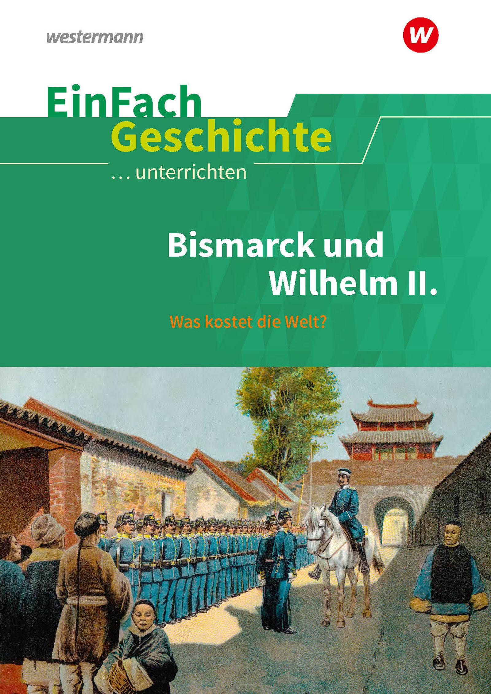 Vorderes Coverbild Das Deutsche Kaiserreich Teil 2. EinFach Geschichte ...unterrichten
