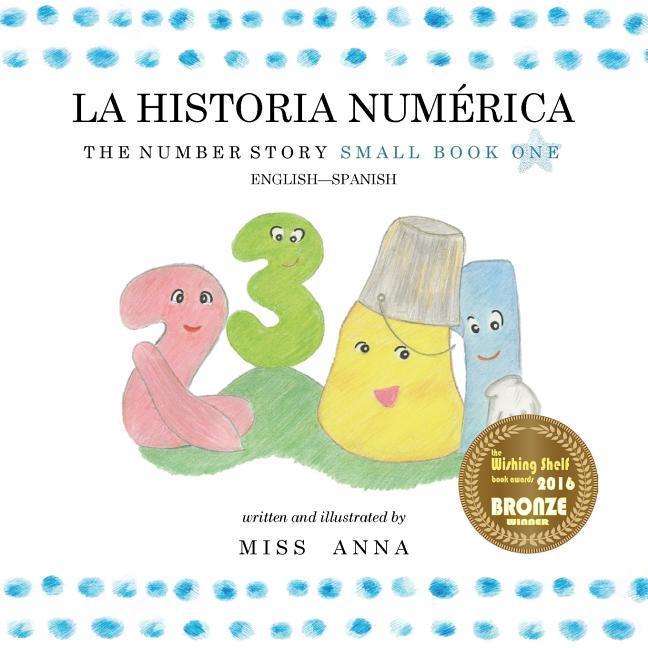 Vorderes Coverbild The Number Story 1 LA HISTORIA NUMÉRICA