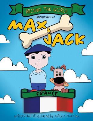 Vorderes Coverbild Around the World Adventures of Max and Jack: France