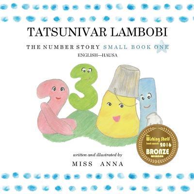 Vorderes Coverbild The Number Story 1 TATSUNIVAR LAMBOBI: Small Book One English-Hausa