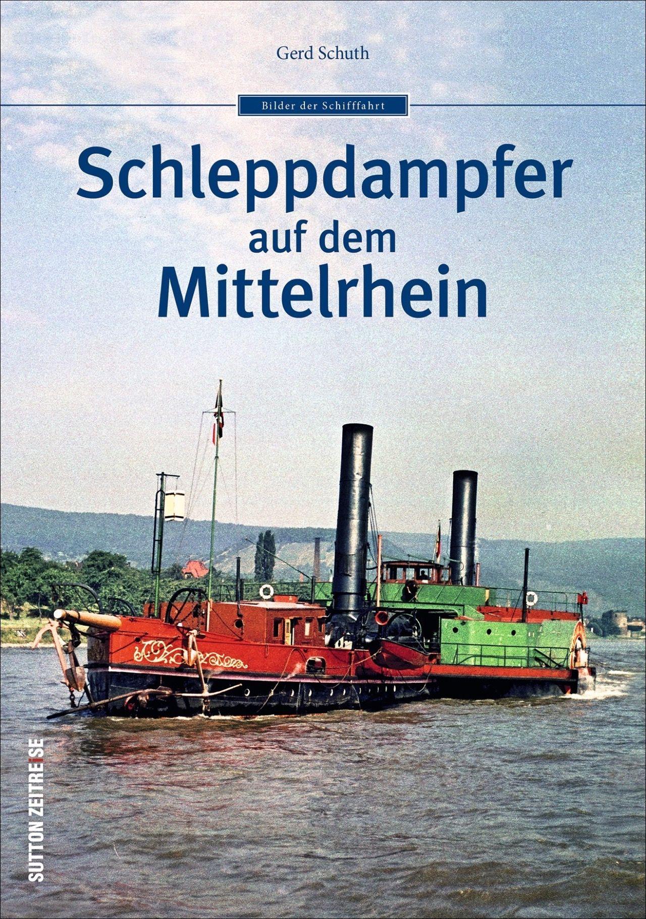 Vorderes Coverbild Schleppdampfer auf dem Mittelrhein
