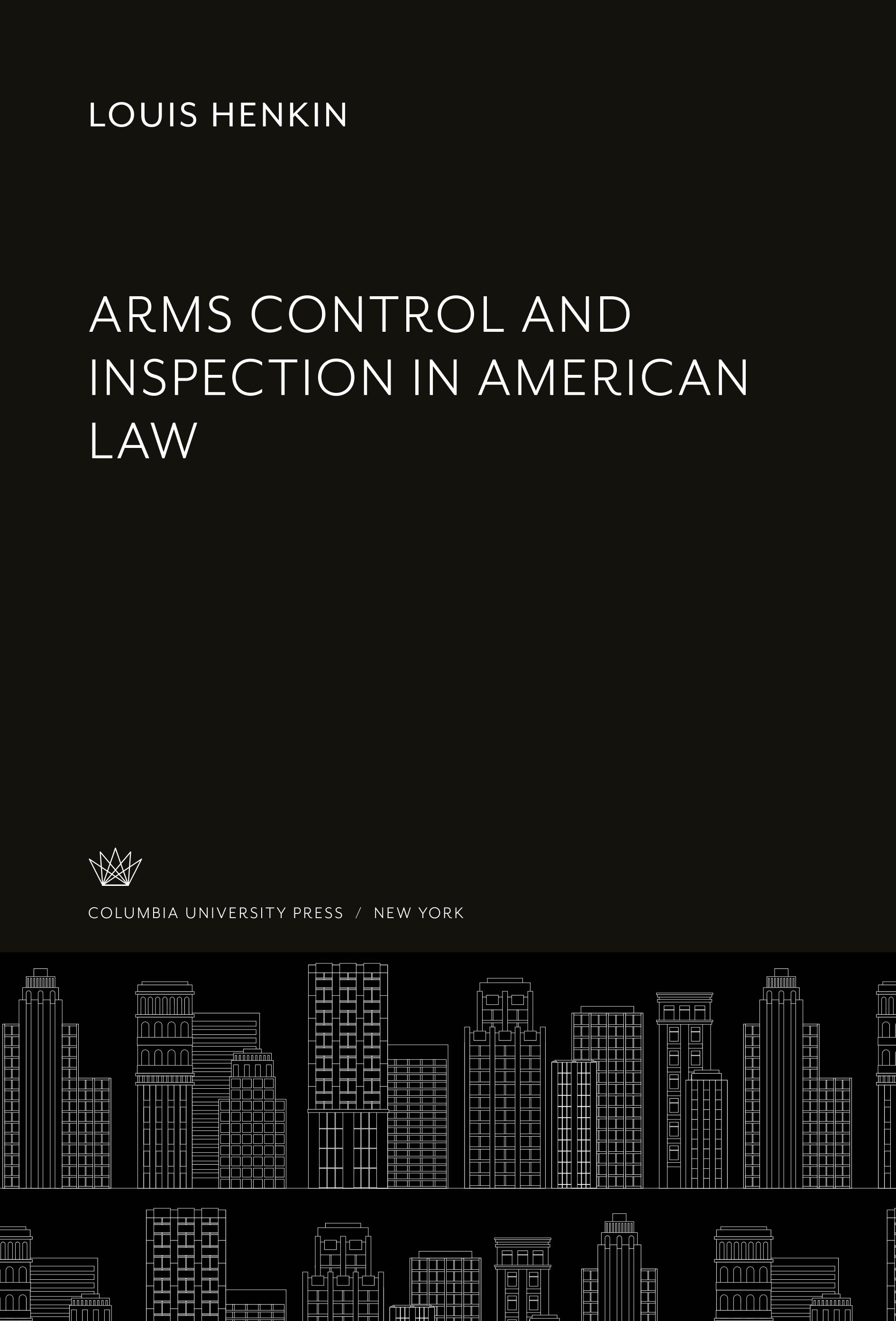 Vorderes Coverbild Arms Control and Inspection in American Law