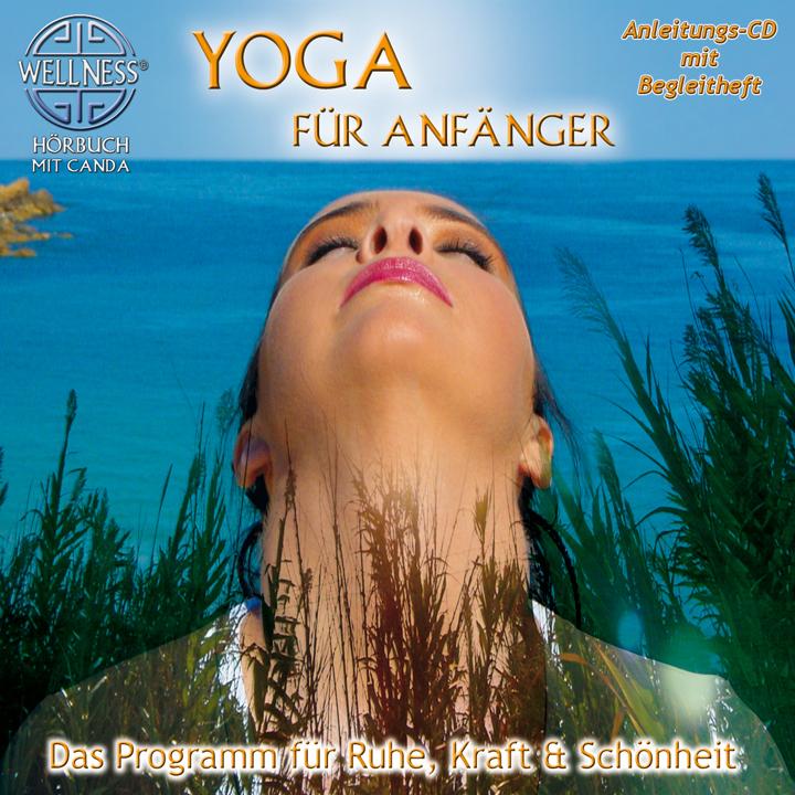 Vorderes Coverbild Yoga für Anfänger-Das Programm für Ruhe,Kraft &
