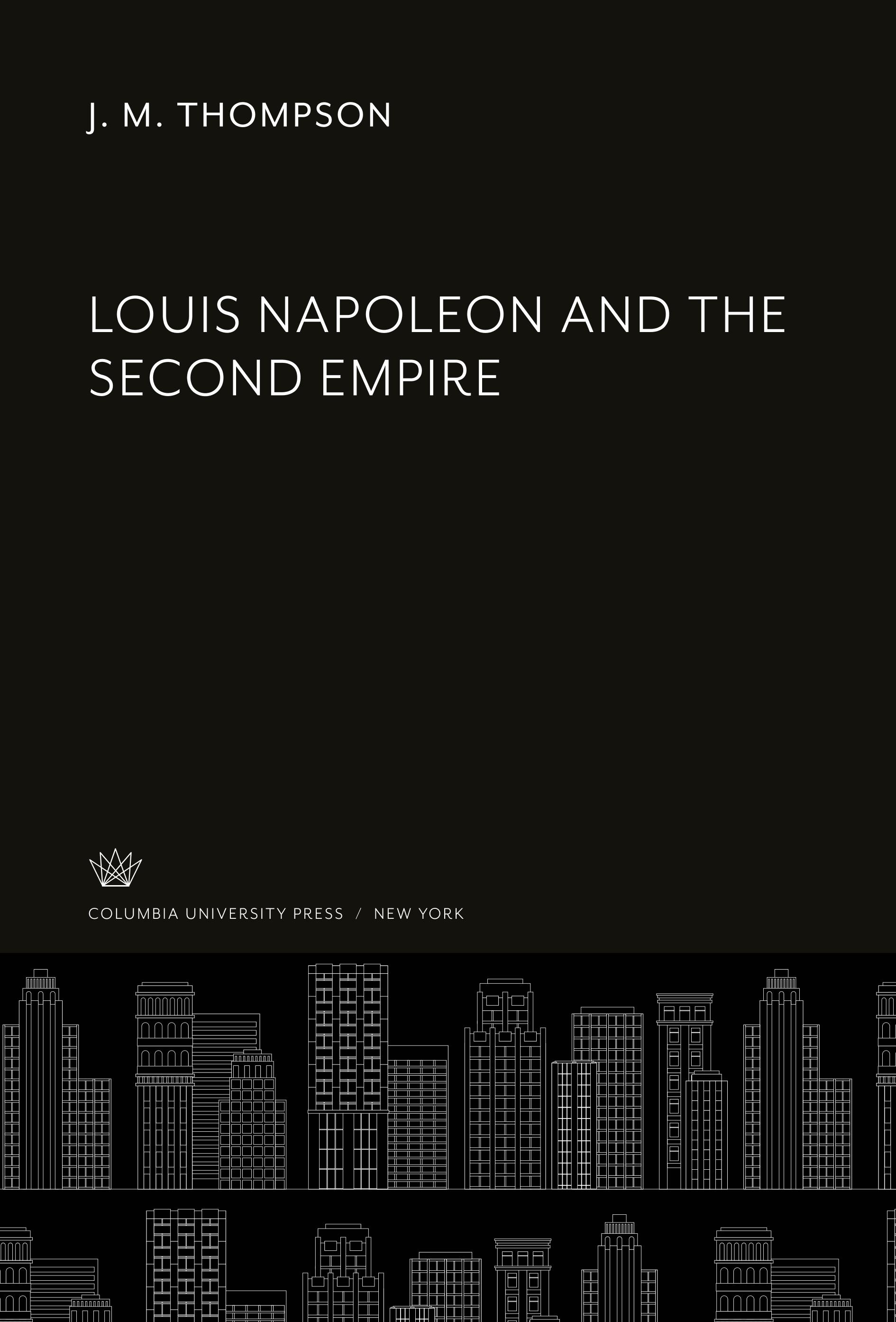Vorderes Coverbild Louis Napoleon and the Second Empire